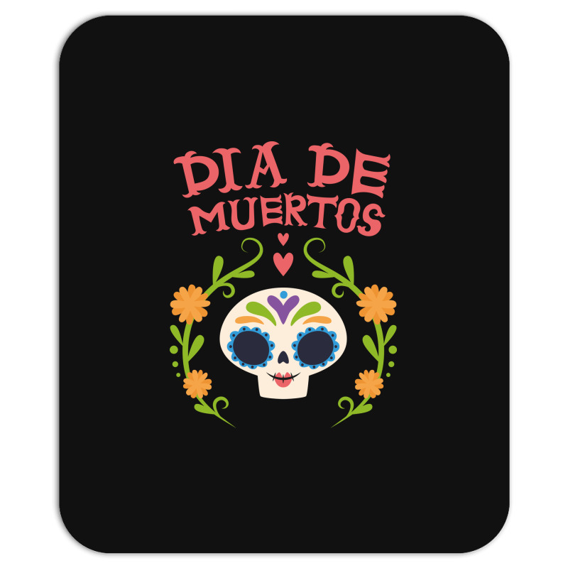 Dia De Muertos, Skull, Skulls, Skeleton, Flowers Mousepad | Artistshot