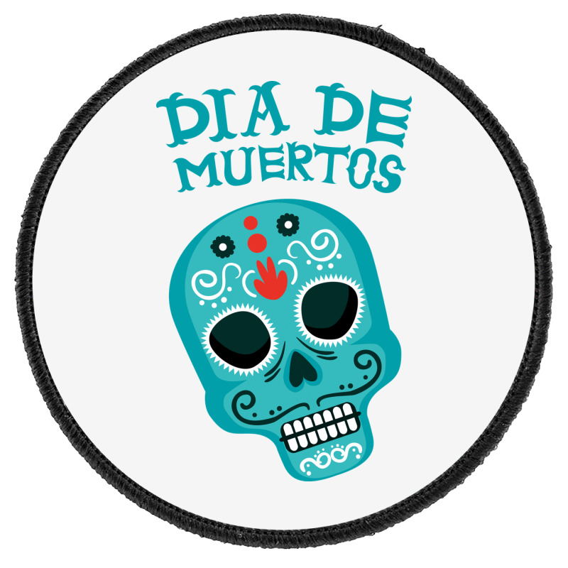 Dia De Muertos, Skull, Skulls, Skeleton Round Patch | Artistshot