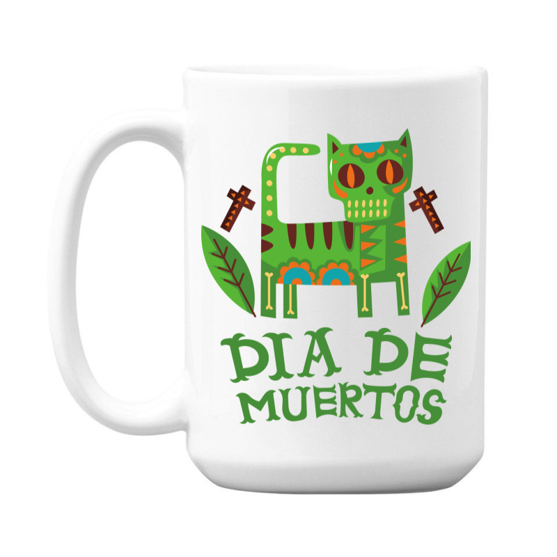 Dia De Muertos, Cat, Cats, Skull, Skulls, Skeleton 15 Oz Coffee Mug | Artistshot