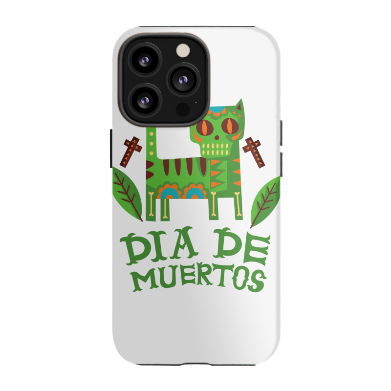 Dia De Muertos, Cat, Cats, Skull, Skulls, Skeleton Iphone 13 Pro Case | Artistshot