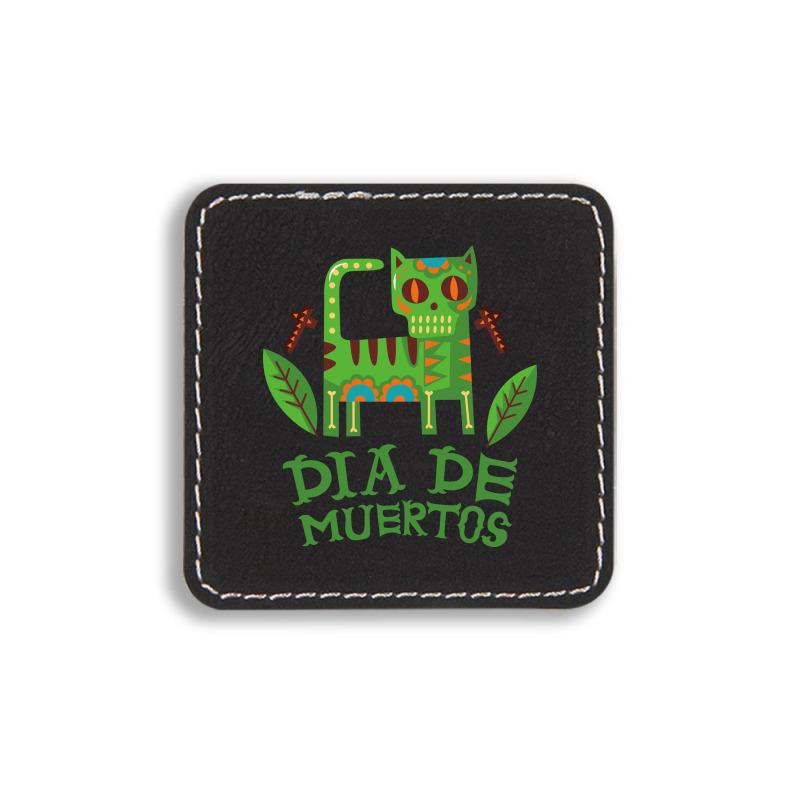 Dia De Muertos, Cat, Cats, Skull, Skulls, Skeleton Square Leatherette Patch | Artistshot