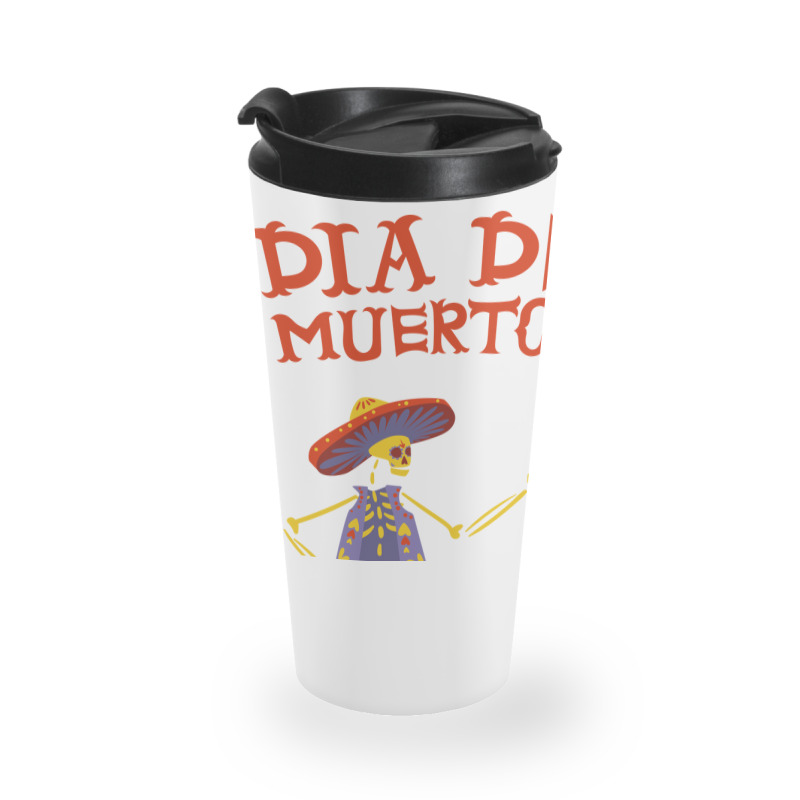 Dia De Muertos, Skull, Skulls, Skeleton, Dance Travel Mug | Artistshot