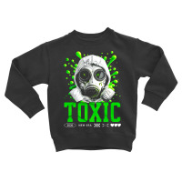 Toxic Gas Mask Ecology Concept Toddler Sweatshirt | Artistshot