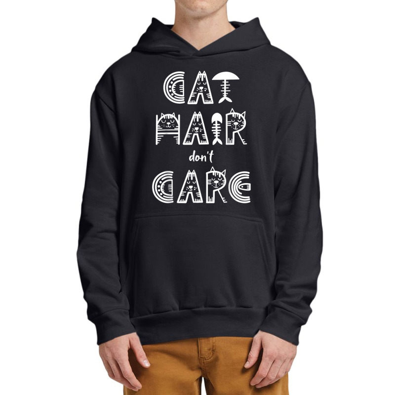 Cat Hair Don´t Care Urban Pullover Hoodie | Artistshot