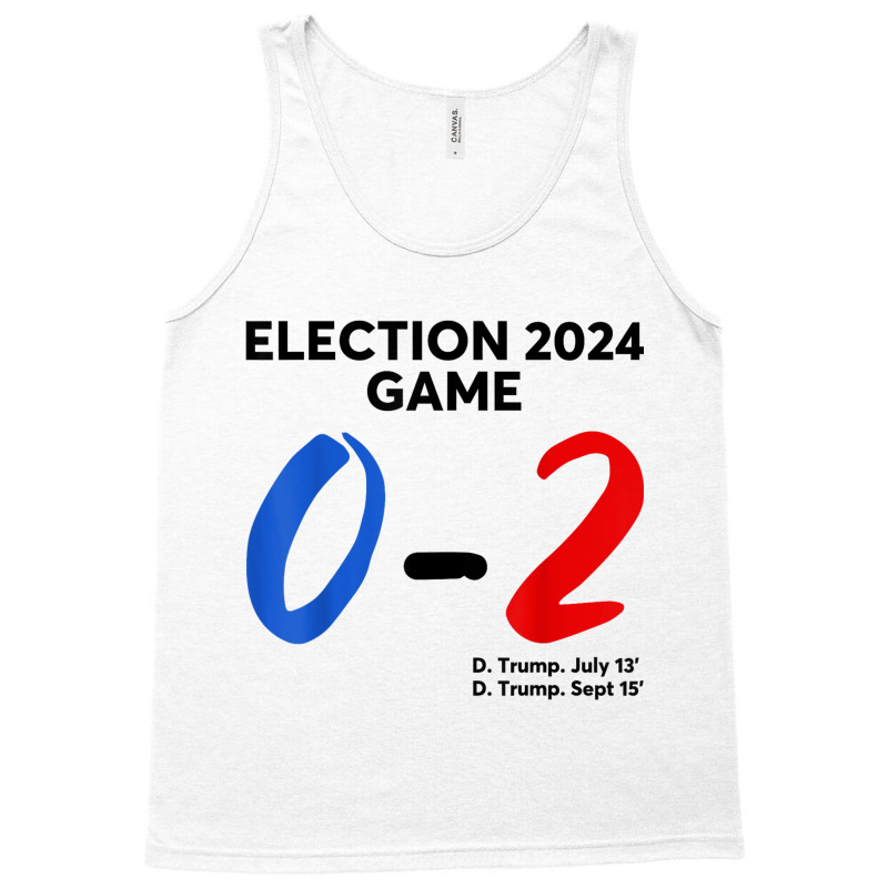 Election 2024 Game 0   2 You Missed Funny Again Tank Top | Artistshot