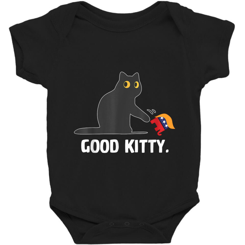 Good Kitty Funny Black Cat Trump Democrat Baby Bodysuit by Teresa Simmons | Artistshot