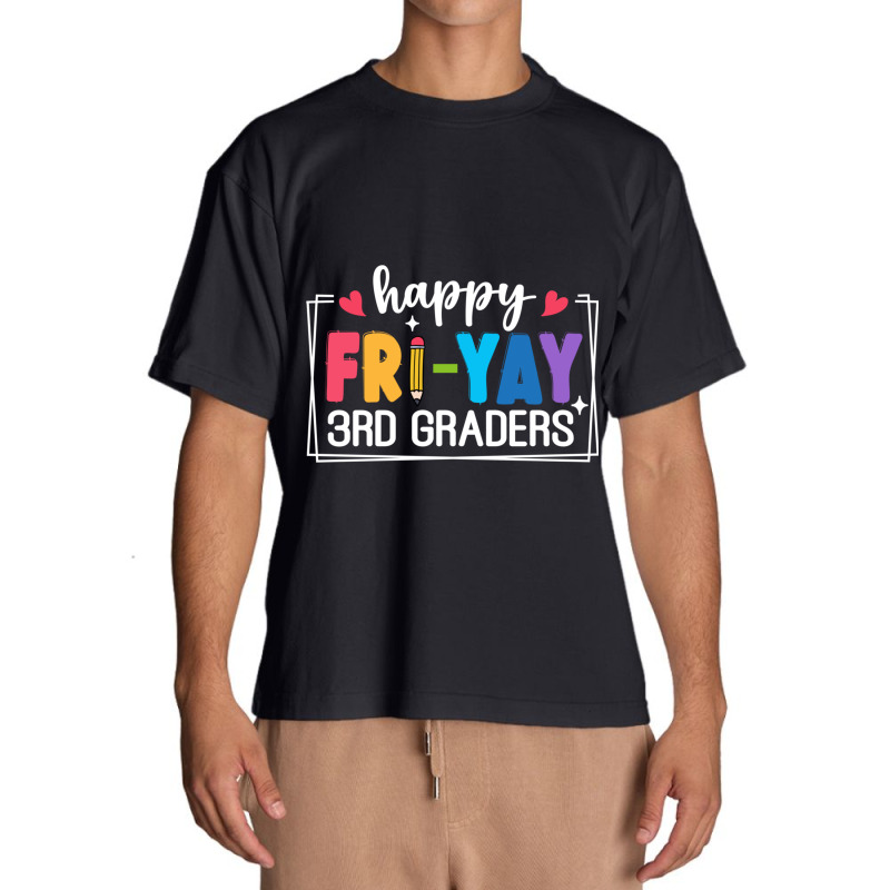 Happy Fri Yay 3rd Graders Urban Heavy T-shirt | Artistshot