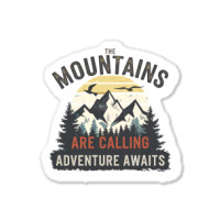 The Mountains Are Calling 2 Sticker | Artistshot