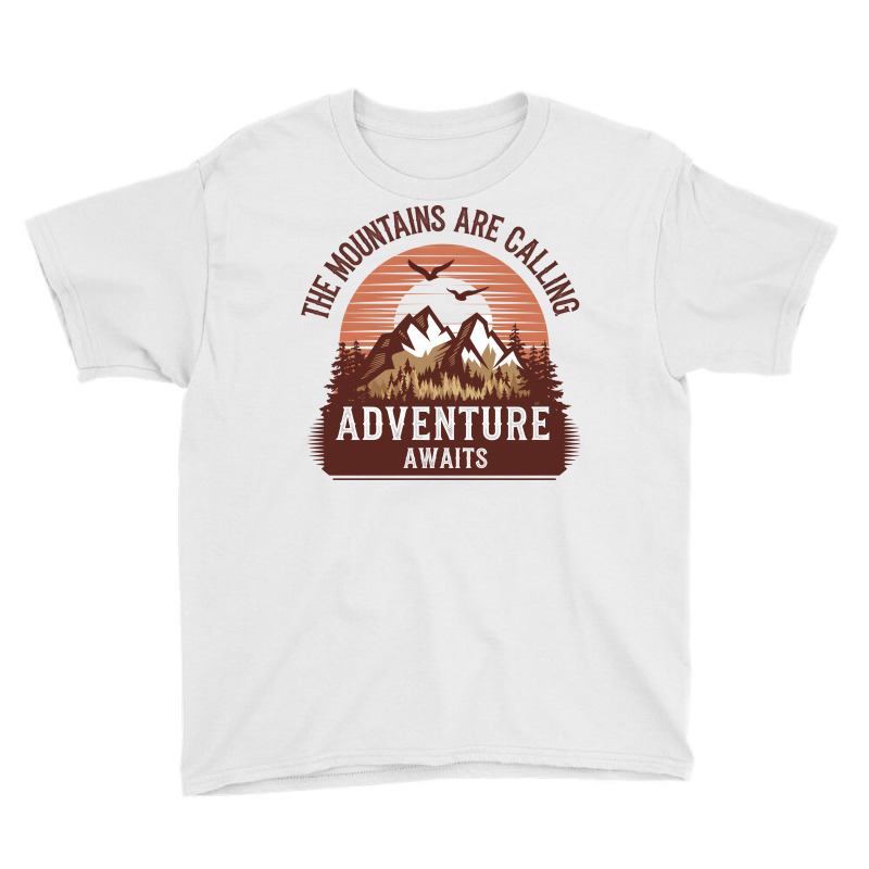 The Mountains Are Calling 3 Youth Tee | Artistshot