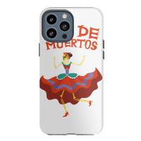 Dia De Muertos, Skull, Skulls, Skeleton, Dance Iphone 13 Pro Max Case | Artistshot