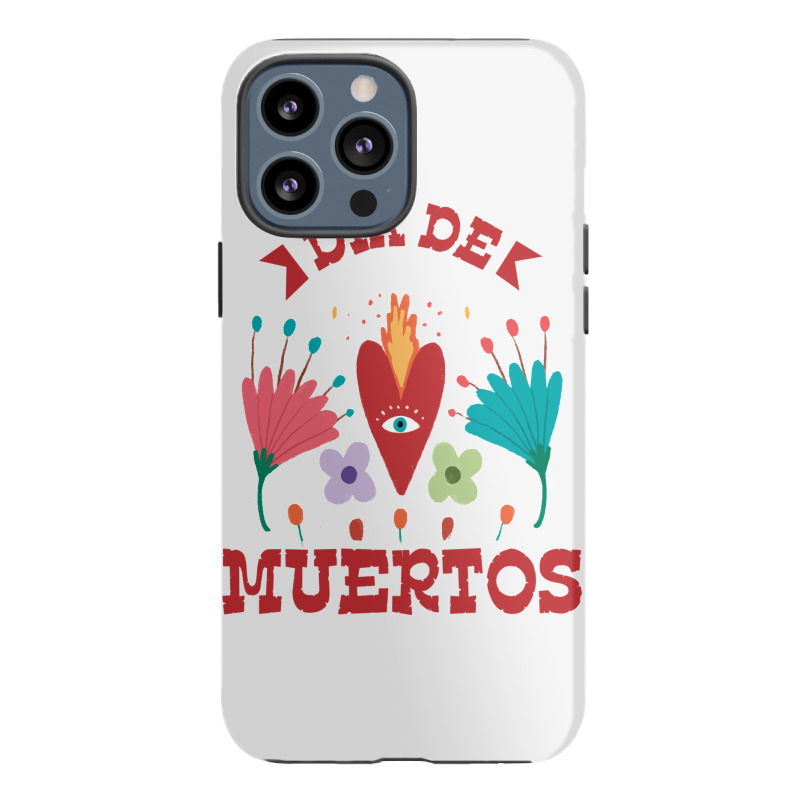 Dia De Muertos, Flowers, Eyes Iphone 13 Pro Max Case | Artistshot