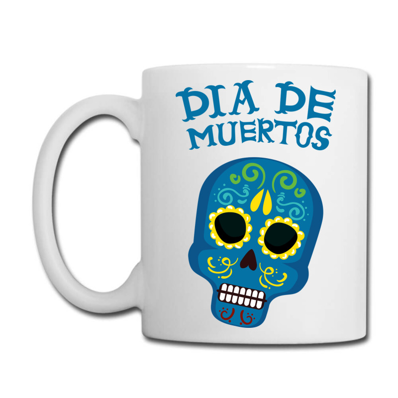 Dia De Muertos, Skull, Skuls, Skeleton, Flowers Coffee Mug | Artistshot