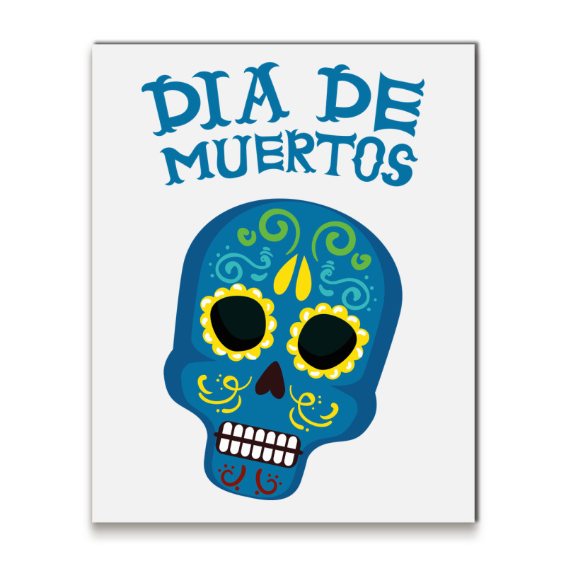 Dia De Muertos, Skull, Skuls, Skeleton, Flowers Metal Print Vertical | Artistshot