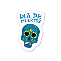 Dia De Muertos, Skull, Skuls, Skeleton, Flowers Sticker | Artistshot