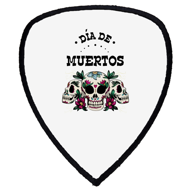 Dia De Muertos, Skull, Skuls, Skeleton, Flowers Shield S Patch | Artistshot