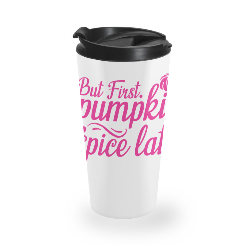 But First Pupmpkin Spice Latte, Halloween Travel Mug | Artistshot