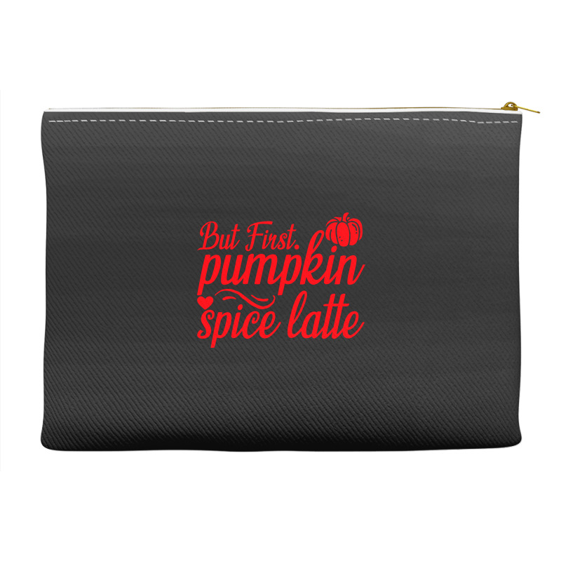 But First Pupmpkin Spice Latte, Halloween Accessory Pouches | Artistshot