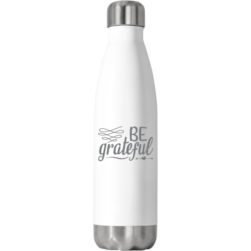 Be Grateful, Heart Stainless Steel Water Bottle | Artistshot