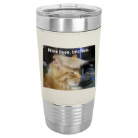 Cat Trump 9 Lives Baby Nine Lives B!vches Leatherette Tumbler | Artistshot