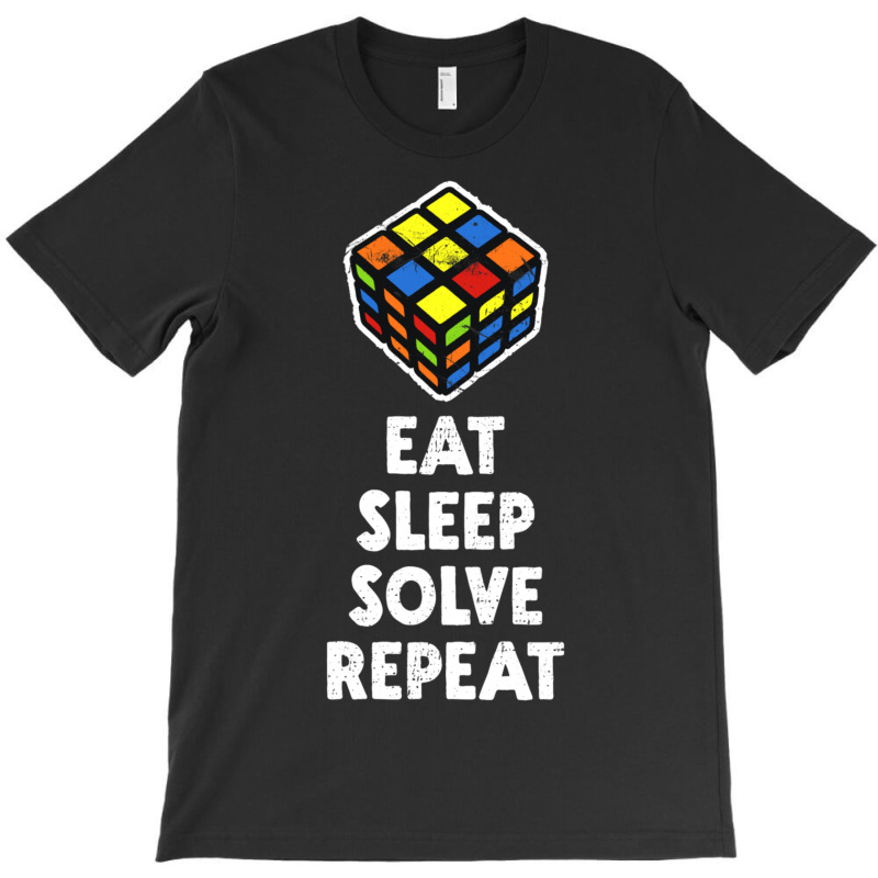 Eat Sleep Solve Repeat T-shirt | Artistshot