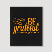 Be Grateful, Heart Portrait Canvas Print | Artistshot