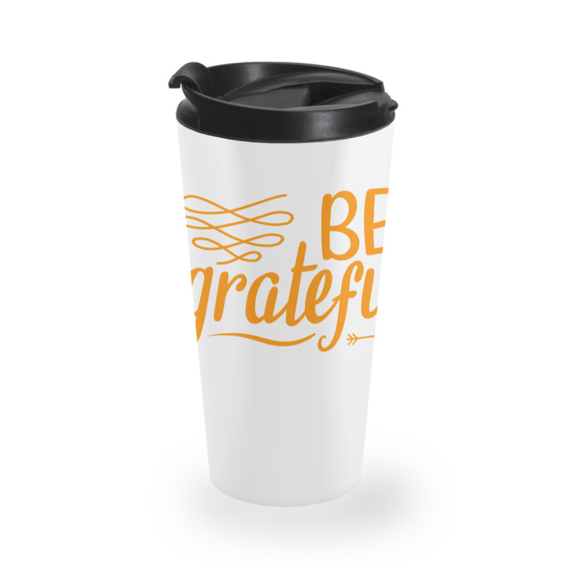 Be Grateful, Heart Travel Mug | Artistshot