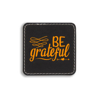 Be Grateful, Heart Square Leatherette Patch | Artistshot