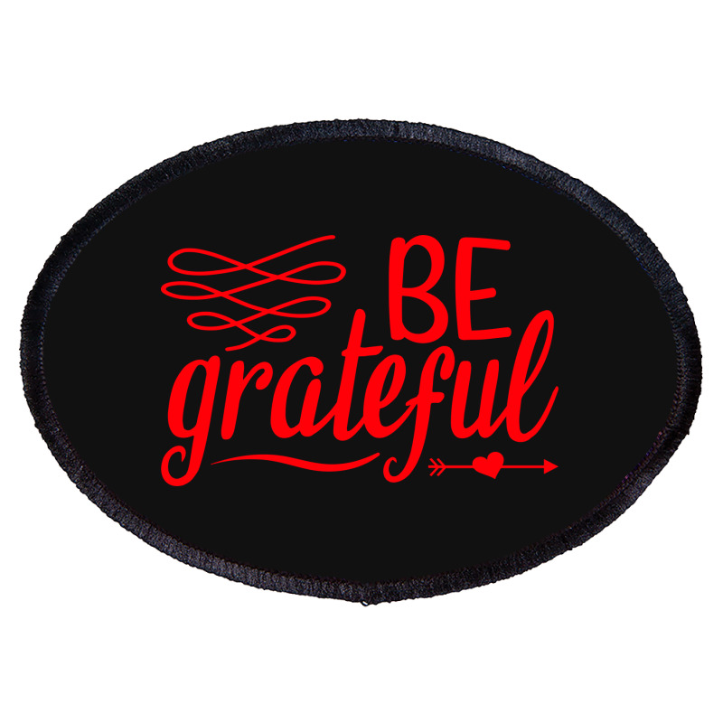 Be Grateful, Heart Oval Patch | Artistshot