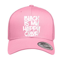 Womens Black Is My Happy Darker Color Light Medium Dark Emo Punk V Nec Retro Trucker Cap | Artistshot