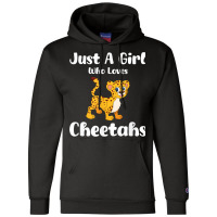 Just A Girl Who Loves Cheetahs Champion Hoodie | Artistshot