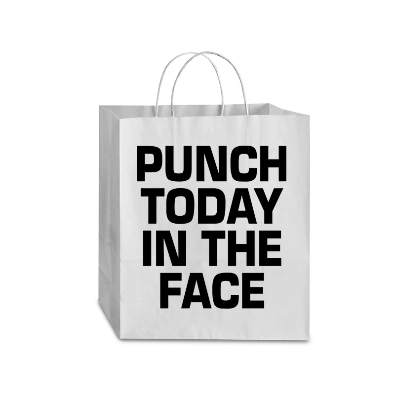 Punch Today In The Face Traveler Paper Bag -13 X 6 X 15 3/4 | Artistshot