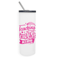 Teaching Fearless Kids Skinny Tumbler | Artistshot