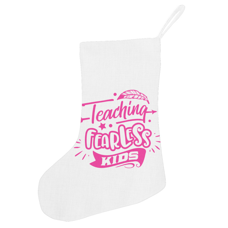 Teaching Fearless Kids Holiday Stocking | Artistshot