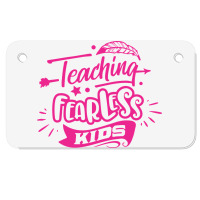 Teaching Fearless Kids Motorcycle License Plate | Artistshot