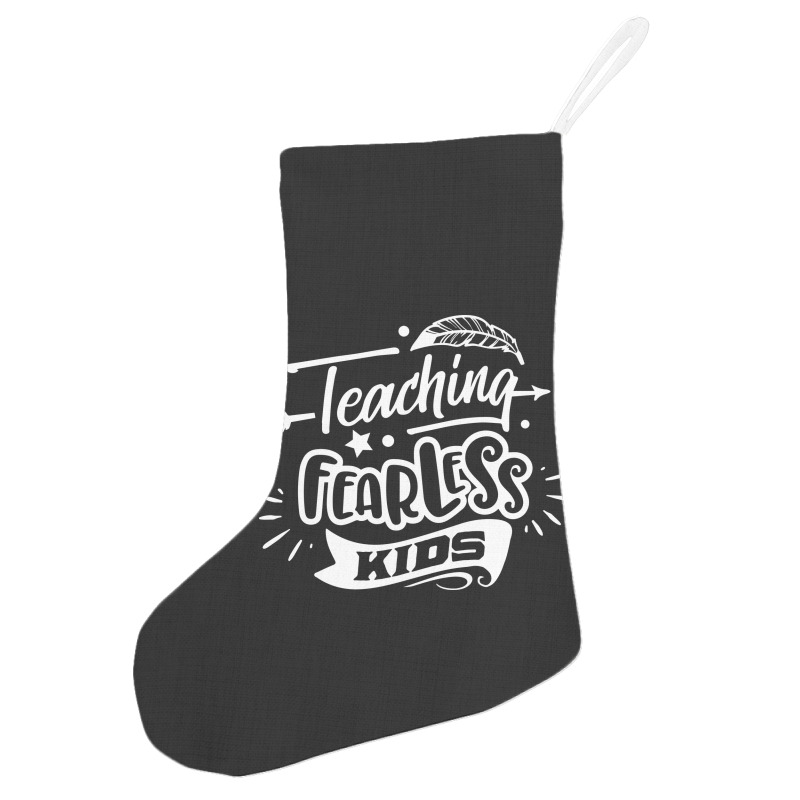 Teaching Fearless Kids Holiday Stocking | Artistshot