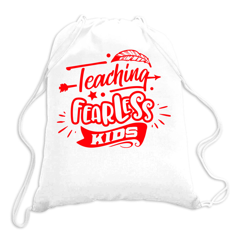 Teaching Fearless Kids Drawstring Bags | Artistshot