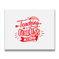 Teaching Fearless Kids Metal Print Horizontal | Artistshot