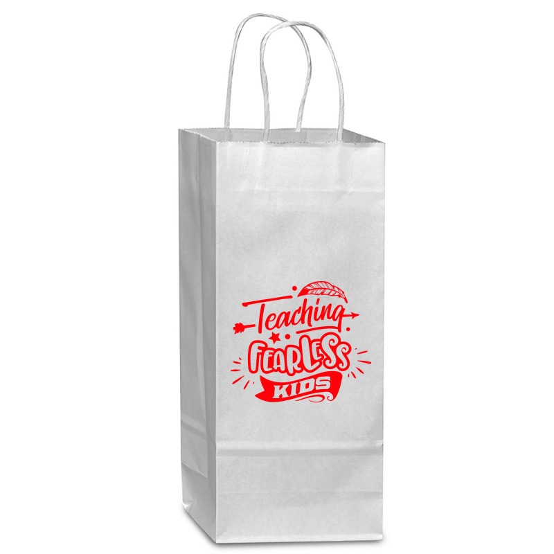 Teaching Fearless Kids Wine Paper Bag - 5 1/2 X 3 1/4 X 13 | Artistshot