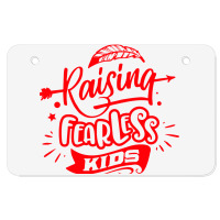 Rasising Fearless Kids Atv License Plate | Artistshot