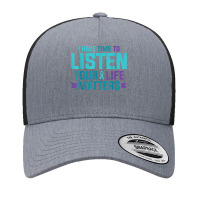 Purple Teal Ribbon I Have Time To Listen Your Life Matters T Shirt Yupoong Trucker Cap | Artistshot