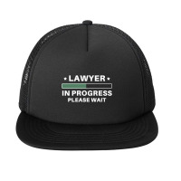 Lawyer In Progress, Lawyer In Progress Art, Lawyer In Progress Paintin Foam Snapback Hat | Artistshot