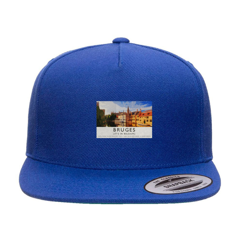 In Bruges Bruges (it?s In Belgium) Travel Poster-irwoq 5 panel snapback cap by Kosdapen517 | Artistshot