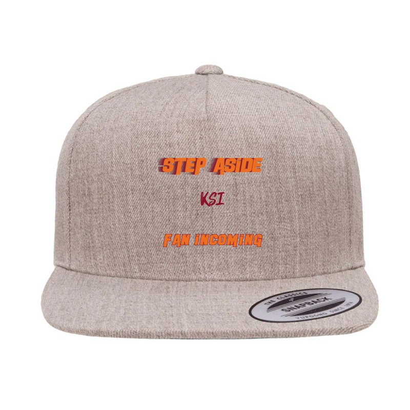 Ksi - Step Aside, Incoming Fan 5 panel snapback cap by cm-arts | Artistshot