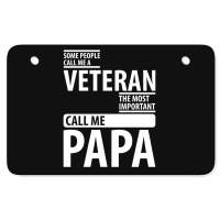 Some People Call Me A Veteran | Father's Day Gift Atv License Plate | Artistshot