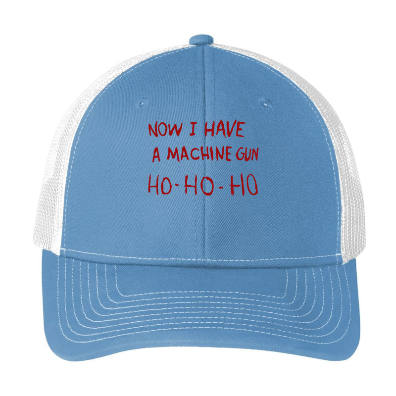 Now I Have A Machine Gun Ho Ho Ho Pullover Hoodie Pa Trucker Cap by CUSER3772 | Artistshot