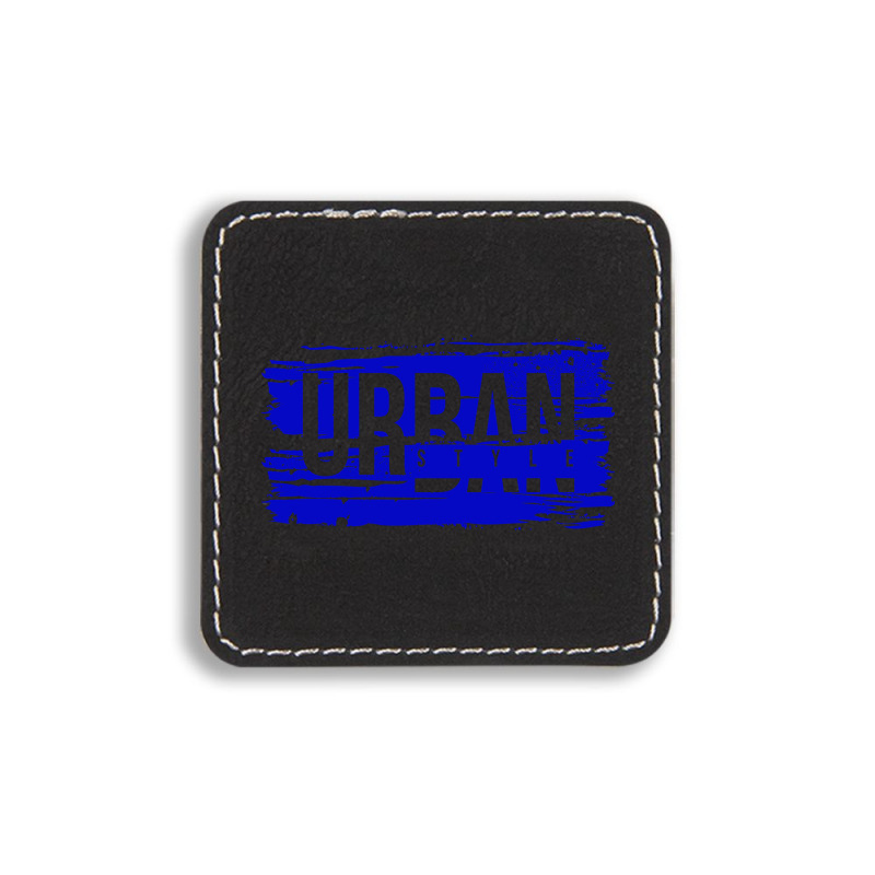 Urban Style Square Leatherette Patch | Artistshot