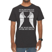 My Big Brother Is My Guardian Angel Vintage T-shirt | Artistshot