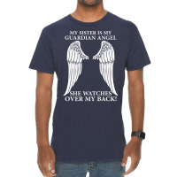 My Sister Is My Guardian Angel Vintage T-shirt | Artistshot