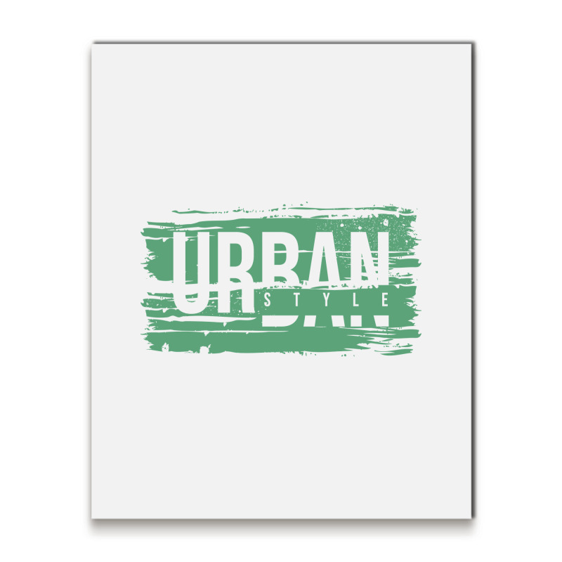 Urban Style Metal Print Vertical | Artistshot