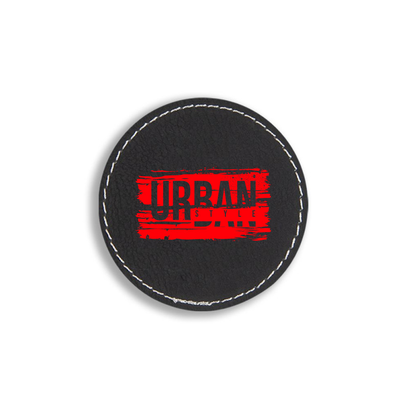 Urban Style Round Leatherette Patch | Artistshot